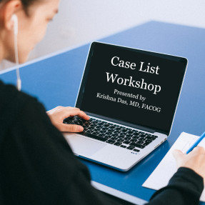 Case List Workshop for ABOG Oral Exam
