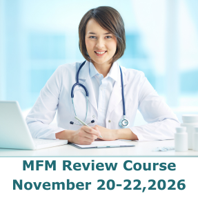 MFM Interactive Board Review Course for ABOG or AOBOG Subspecialty Oral Exam