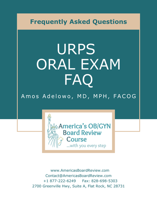 FAQ's for the ABOG URPS Certifying Exam