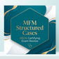 NEW MFM Structured Cases for ABOG Certifying Exam